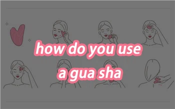 คุณใช้ Gua Sha อย่างไร
